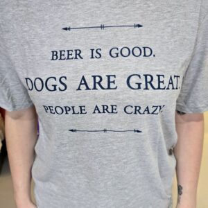 Gray shirt with humorous text about beer.